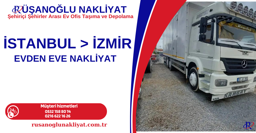 İSTANBUL İZMİR EVDEN EVE NAKLİYAT
