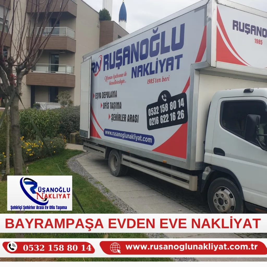 BAYRAMPAŞA EVDEN EVE NAKLİYAT