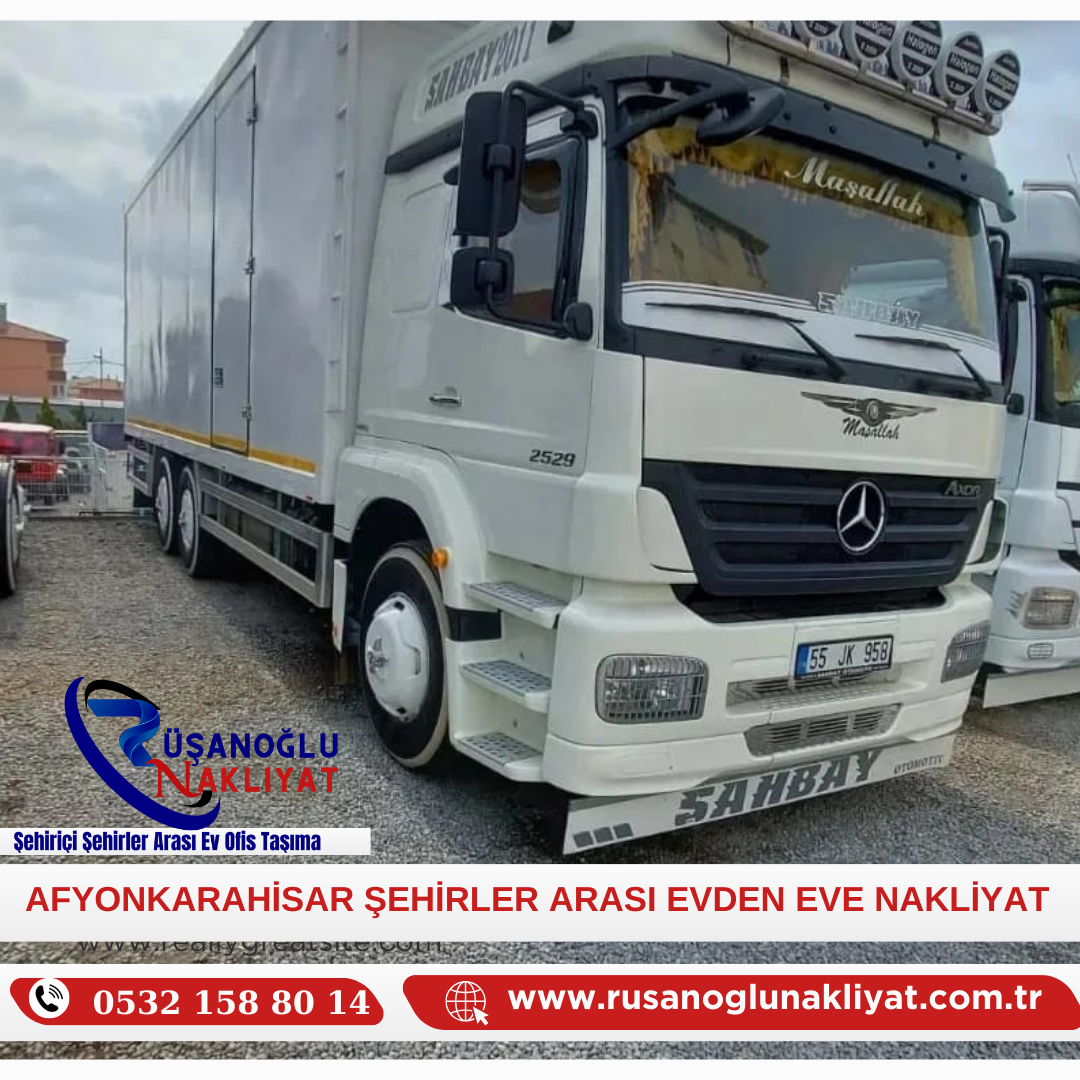 AFYONKARAHİSAR ŞEHİRLER ARASI EVDEN EVE NAKLİYAT