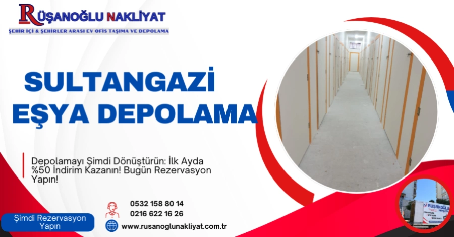 SULTANGAZİ EŞYA DEPOLAMA
