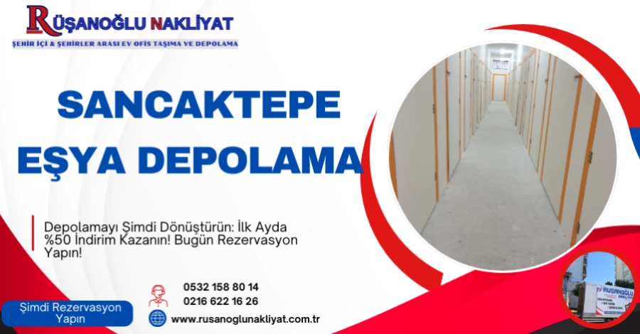 SANCAKTEPE EŞYA DEPOLAMA